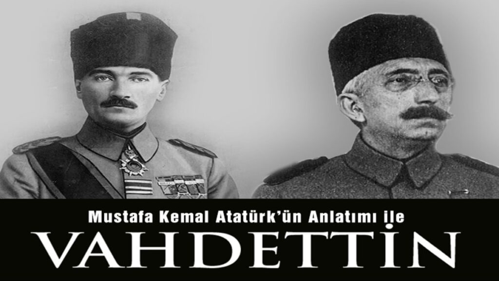 Atatürk’ün anlatımıyla Vahdettin yarın SÖZCÜ’de