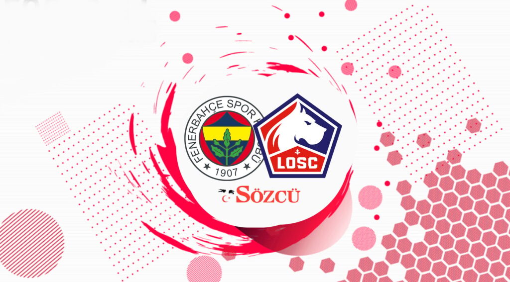 Canlı | Fenerbahçe-Lille maçı canlı yayın (Şampiyonlar Ligi 3. ön eleme)